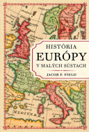 História Európy v malých sústach - cena, srovnání