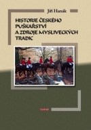 Historie českého puškařství a zdroje mysliveckých tradic - cena, srovnání