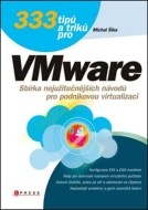 333 tipů a triků pro VMware - cena, srovnání