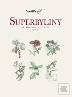 Superbyliny - 50 léčivek pro 21. století