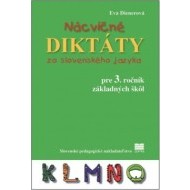Nácvičné diktáty zo slovenského jazyka pre 3. ročník ZŠ - cena, srovnání