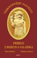 Nejkrásnější pověsti z Beskyd a Valašska - cena, srovnání