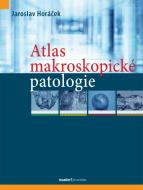 Atlas makroskopické patologie - cena, srovnání