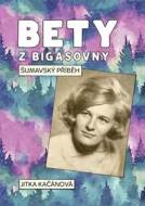 Bety z Bigasovny - Šumavský příběh - cena, srovnání
