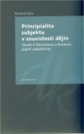 Principialita subjektu v souvislosti dějin - cena, srovnání