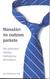 Manažéri na cudzom parkete