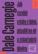 Jak rozvíjet vztahy s lidmi, působit na ně a získat jejich důvěru - cena, srovnání