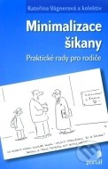 Minimalizace šikany - cena, srovnání