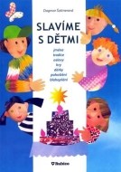 Slavíme s dětmi - cena, srovnání