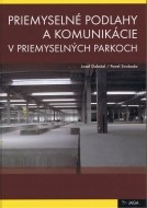 Priemyselné podlahy a komunikácie v priemyselných parkoch - cena, srovnání