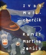 Kumšt Martina Jonáša - cena, srovnání