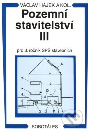 Pozemní stavitelství III - pro 3. ročník SPŠ stavebních