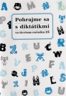 Pohrajme sa s diktátikmi vo štvrtom ročníku ZŠ - cena, srovnání