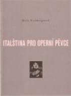 Italština pro operní pěvce - cena, srovnání