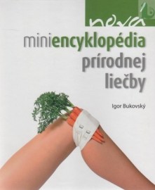 Nová miniencyklopédia prírodnej liečby
