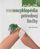 Nová miniencyklopédia prírodnej liečby - cena, srovnání