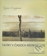 Tatry v časoch monarchie - cena, srovnání
