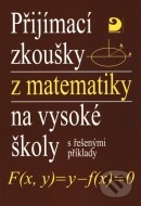 Přijímací zkoušky z matematiky na vysoké školy s řešenými příklady - cena, srovnání