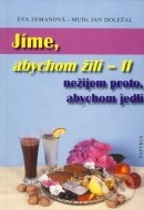 Jíme, abychom žili II - cena, srovnání