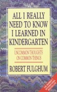 All I Really Need to Know I Learned in Kindergarten - cena, srovnání