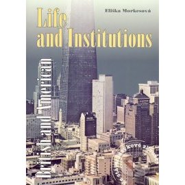 British and American Life and Institutions