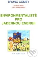 Environmentalisté pro jadernou energii - cena, srovnání