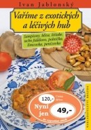 Vaříme z exotických a léčivých hub - cena, srovnání