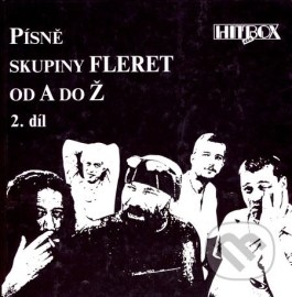 Písně skupiny Fleret od A do Ž (2. díl)