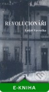 Revolucionáři - cena, srovnání