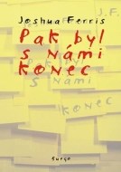 Pak byl s námi konec - cena, srovnání