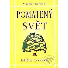 Pomatený svět