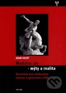 Mediální zlo - mýty a realita - cena, srovnání