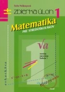 Matematika pre stredoškolákov 1 (zbierka úloh) - cena, srovnání