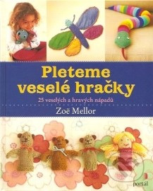 Pleteme veselé hračky