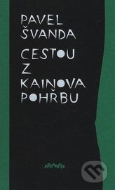 Cestou z Kainova pohřbu