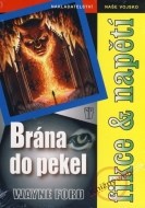Brána do pekel - cena, srovnání