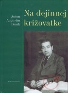 Na dejinnej križovatke - cena, srovnání