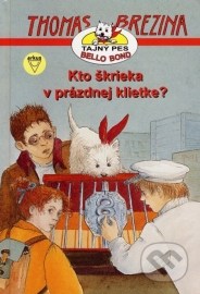 Kto škrieka v prázdnej klietke?