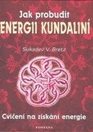 Jak probudit energii kundaliní - cena, srovnání