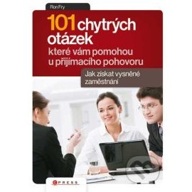 101 chytrých otázek, které vám pomohou u přijímacího pohovoru