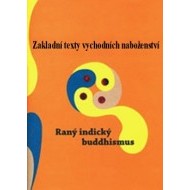 Raný indický buddhismus - cena, srovnání