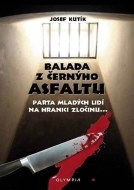 Balada z černýho asfaltu - cena, srovnání