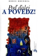 Poď ďalej a povedz - cena, srovnání