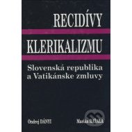 Recidívy klerikalizmu - cena, srovnání