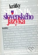 Krátky slovník slovenského jazyka - cena, srovnání