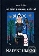 Jak jsem poznával a sbíral naivní umění - cena, srovnání