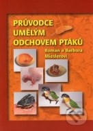 Průvodce umělým odchovem ptáků - cena, srovnání