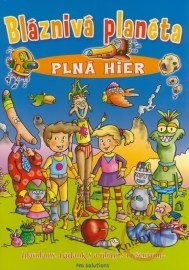 Bláznivá planéta plná hier