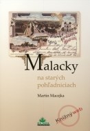 Malacky na starých pohľadniciach - cena, srovnání