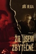 Žil jsem zbytečně - cena, srovnání